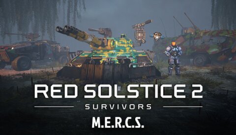 Red Solstice 2: Survivors - M.E.R.C.S. Free Download