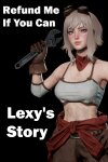 Refund Me If You Can : Lexy's Story Free Download