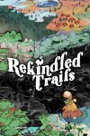 Rekindled Trails Free Download