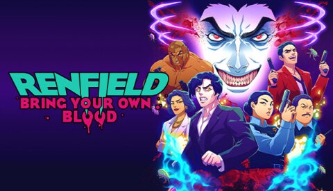Renfield: Bring Your Own Blood Free Download