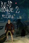 Rest House II - The Wizard Free Download