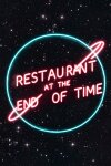 Restaurant at the end of time Free Download