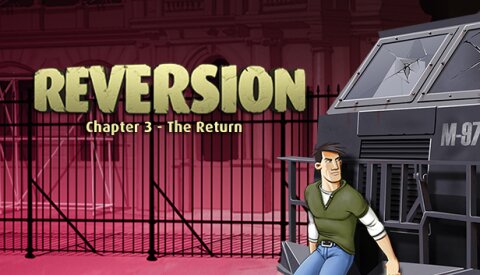 Reversion - The Return (Last Chapter) Free Download