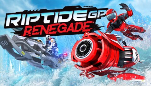 Riptide GP: Renegade Free Download