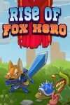 Rise of Fox Hero Free Download