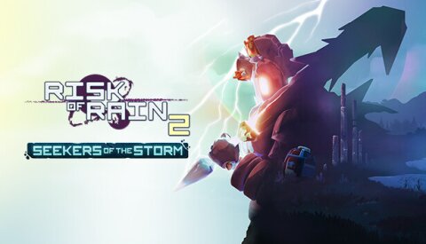 Risk of Rain 2: Seekers of the Storm Free Download