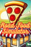 Road Food Simulator Free Download