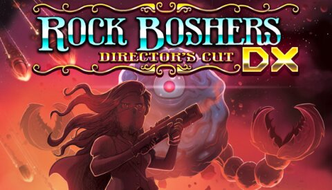 Rock Boshers DX: Directors Cut Free Download