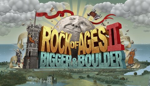 Rock of Ages 2: Bigger & Boulder™ Free Download