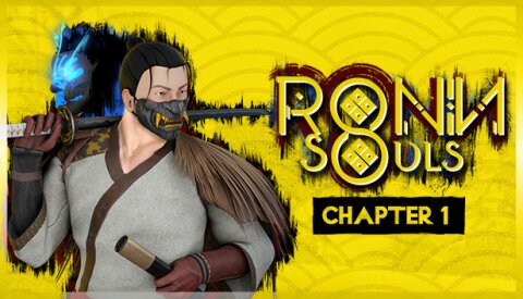 RONIN: Two Souls CHAPTER 1 Free Download