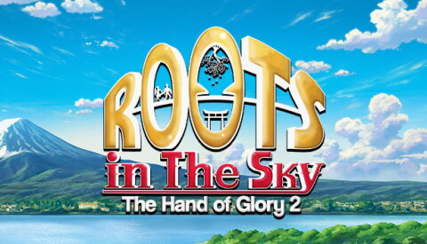 Roots in the Sky - The Hand of Glory 2 Free Download