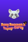 Roxy Raccoon 2: Topsy-Turvy Free Download