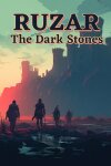 Ruzar - The Dark Stones Free Download