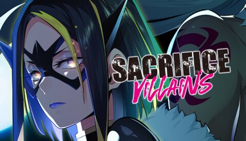 SACRIFICE VILLAINS Free Download