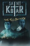 Saint Kotar: The Yellow Mask (GOG) Free Download