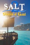 Salt 2: Shores of Gold Free Download