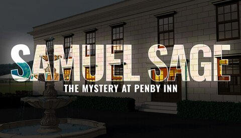 Samuel Sage: The Mystery at Penby Inn Free Download