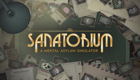 Sanatorium - A Mental Asylum Simulator Free Download