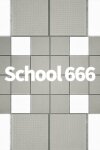 School 666 Free Download