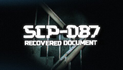 SCP-087: Recovered document Free Download