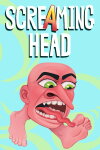 Screaming Head Free Download