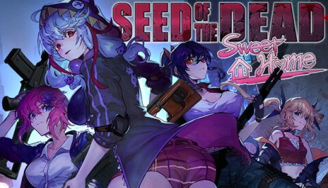 Seed of the Dead: Sweet Home Free Download