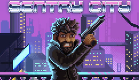 Sentry City Free Download