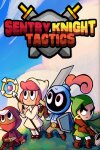 Sentry Knight Tactics Free Download