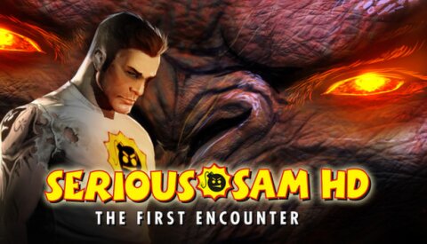Serious Sam HD: The First Encounter Free Download