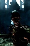 Shadow Baptism Free Download