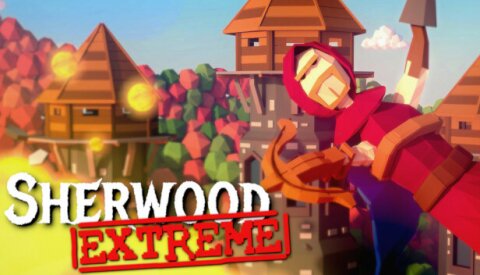 Sherwood Extreme Free Download