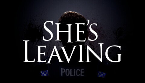 She's Leaving Free Download