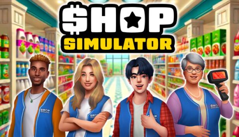 Shop Simulator: Supermarket Free Download