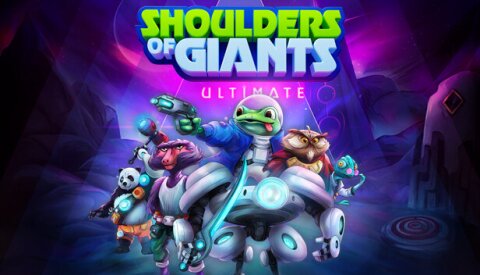 Shoulders of Giants: Ultimate Free Download