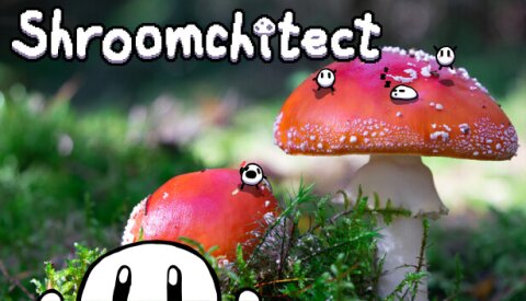 Shroomchitect Free Download