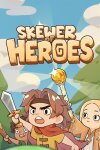 Skewer of Heroes: Bubble Survivors Free Download