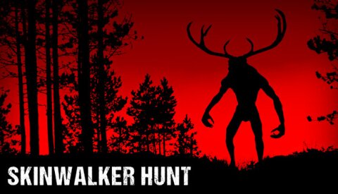 Skinwalker Hunt Free Download