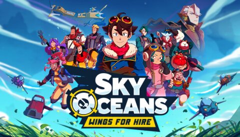 Sky Oceans: Wings for Hire Free Download