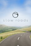 Slow Roads Free Download