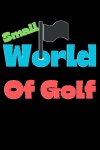 Small World Of Golf Free Download