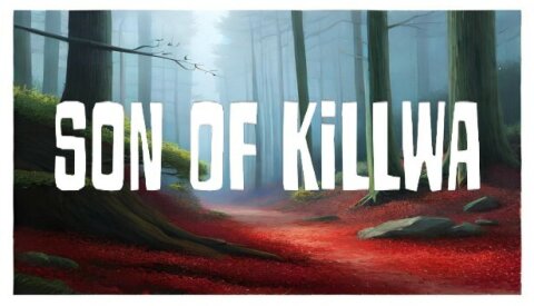 Son Of Killwa Free Download