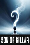 Son Of Killwa Free Download