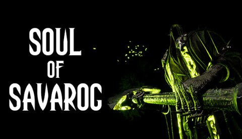 Soul of Savarog Free Download