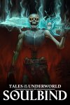 Soulbind: Tales Of The Underworld Free Download