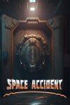 SPACE ACCIDENT Free Download