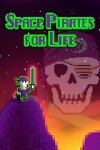 Space Pirates for Life Free Download