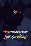 Spaceship for Newbies Free Download