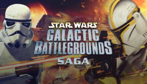 STAR WARS™ Galactic Battlegrounds Saga Free Download