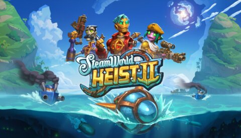 SteamWorld Heist II Free Download