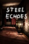 Steel Echoes Free Download